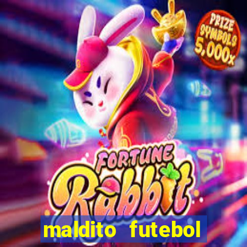 maldito futebol clube dublado download